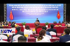 Phiên họp lần thứ 9 Nhóm Công tác liên hợp giữa các tỉnh của Việt Nam và tỉnh Vân Nam, Trung Quốc