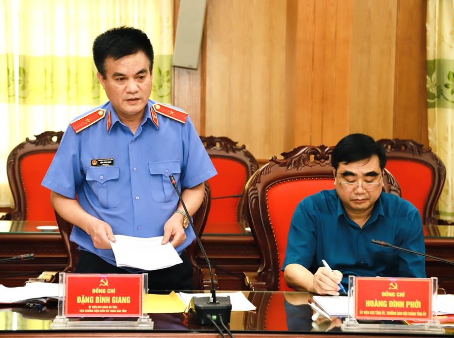Viện trưởng Viện Kiểm sát Nhân dân tỉnh Đặng Bình Giang nêu ý kiến cần xây dựng Quy chế làm việc của Ban chỉ đạo chi tiết để dễ thực hiện