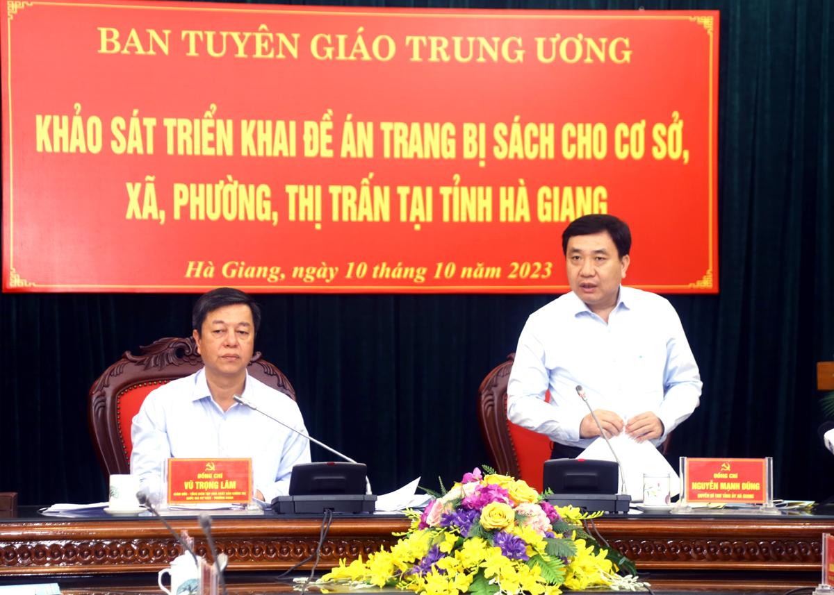 Quyền Bí thư Tỉnh ủy Nguyễn Mạnh Dũng phát biểu tại buổi làm việc.