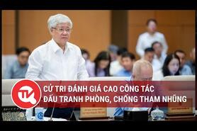 Cử tri đánh giá cao công tác đấu tranh phòng, chống tham nhũng | Truyền hình Quốc hội Việt Nam